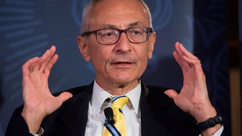 John podesta - John Podesta(Democrat, Hillary Clinton’s Campaign Manager) John David Podesta Jr. (born January 8, 1949) is an American political consultant who served as White House Chief of Staff to President Bill Clinton from 1998 to 2001 and Counselor to President Barack Obama from 2014 to 2015. Before that, he served in the Clinton Administration as ...